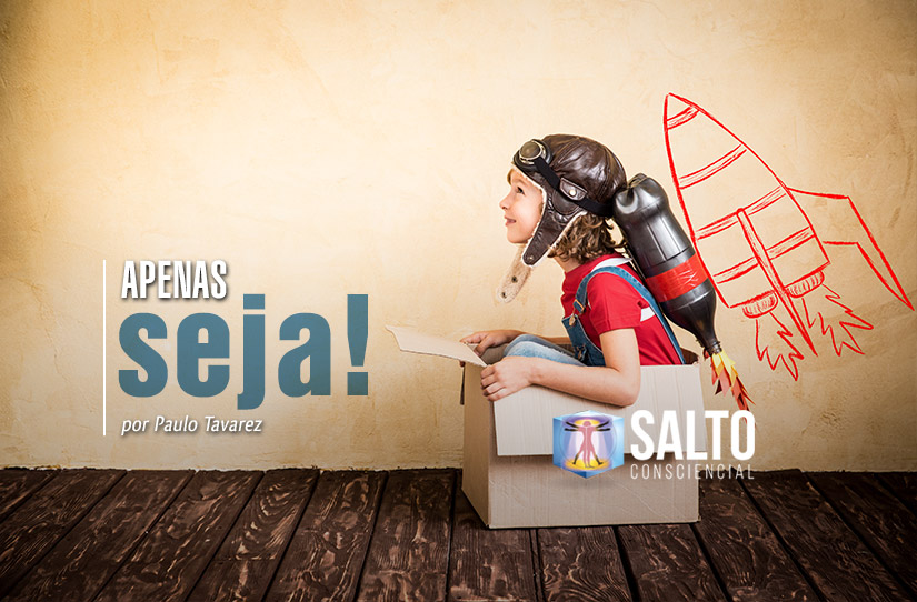 apenas-seja-blog-salto-consciencial