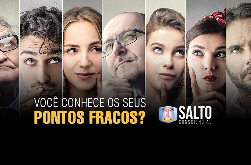 voce-conhece-os-seus-pontos-fracos-blog-salto-consciencial