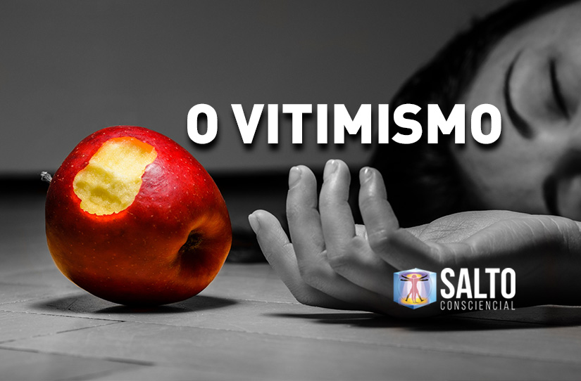 o-vitimismo-salto-consciencial